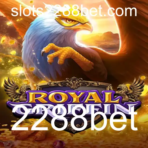 Explorando o Fascinante Mundo do Jogo RoyalGriffin com 2288bet